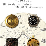 German & British Military Timepieces (Vol I & II) by Konrad Knirim