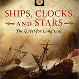 Ships, Clocks, and Stars: The Quest for Longitude