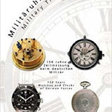 German & British Military Timepieces (Vol I & II) by Konrad Knirim